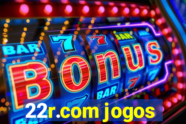 22r.com jogos